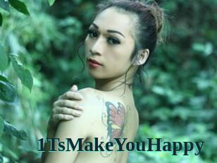 1TsMakeYouHappy