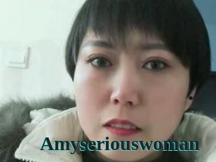 Amyseriouswoman