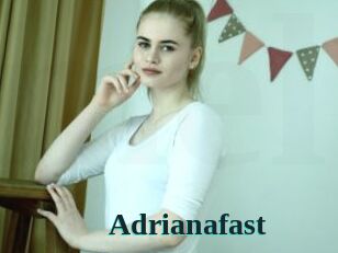 Adrianafast