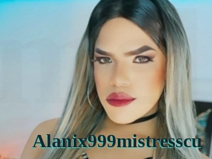 Alanix999mistresscu