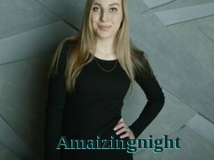 Amaizingnight