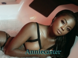 Anniecaster