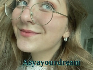 Asyayourdream