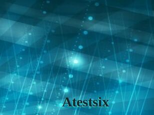 Atestsix