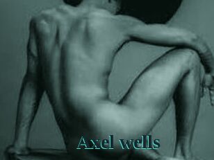 Axel_wells