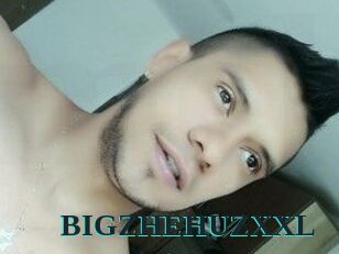 BIGZHEHUZXXL