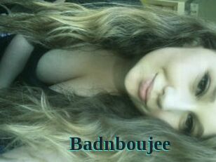 Badnboujee