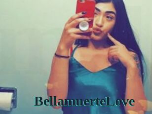 BellamuerteLove
