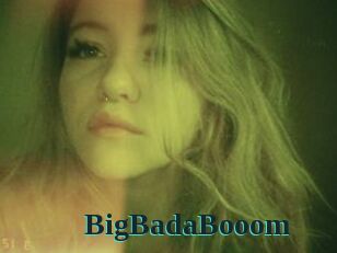 BigBadaBooom