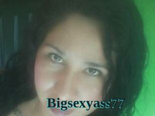 Bigsexyass77