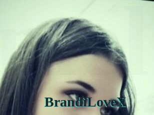 BrandiLoveX