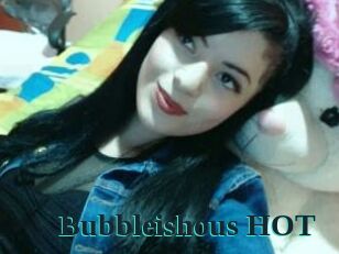 Bubbleishous_HOT