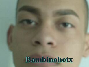 Bambinohotx