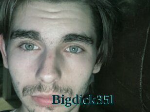 Bigdick35l