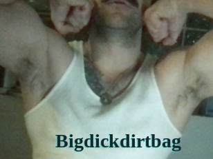 Bigdickdirtbag