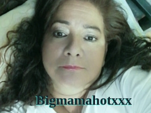 Bigmamahotxxx