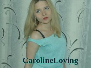CarolineLoving