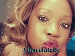 ChocolateBe