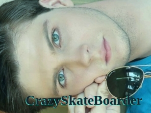 CrazySkateBoarder