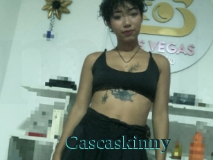 Cascaskinny