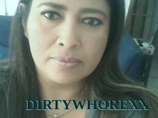 DIRTYWHOREXX