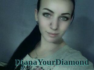 Diana_YourDiamond