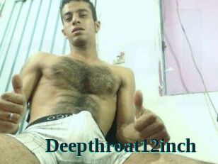 Deepthroat12inch