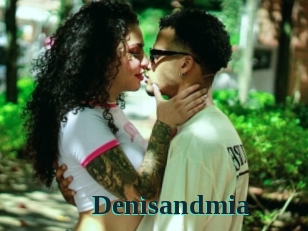 Denisandmia