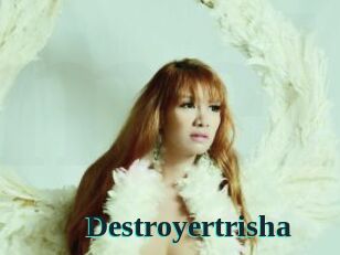 Destroyertrisha