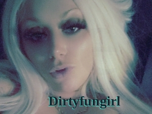 Dirtyfungirl