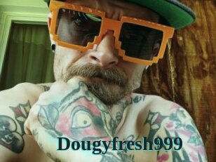 Dougyfresh999