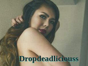 Dropdeadliciouss