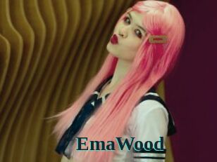 EmaWood