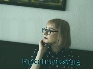 EricaInteresting