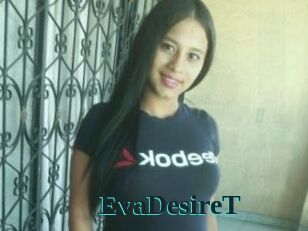 EvaDesireT