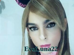 EvaLuna22