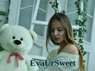 EvaUrSweet