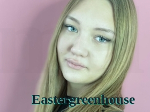 Eastergreenhouse