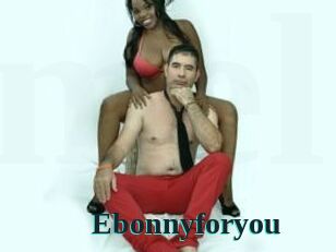 Ebonnyforyou