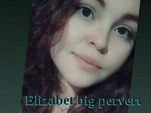 Elizabet_big_pervert