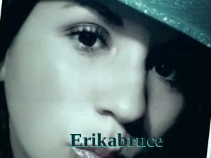 Erikabruce