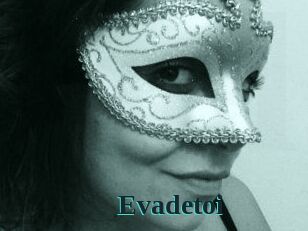 Evadetoi