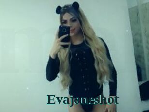 Evajoneshot