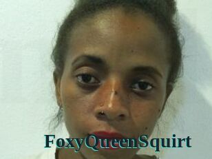 FoxyQueenSquirt