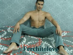 Ferchitolove