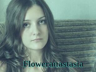 Floweranastasia