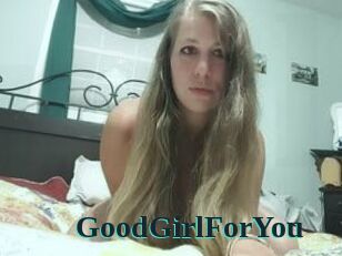 GoodGirlForYou