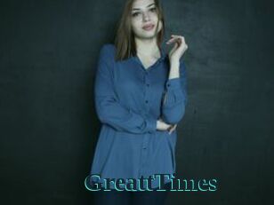 GreattTimes