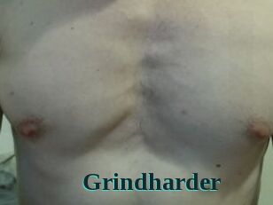 Grindharder