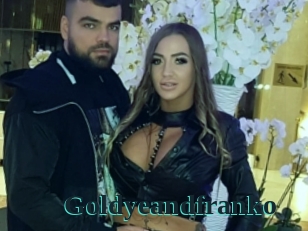 Goldyeandfranko